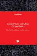 Geopolymers and Other Geosynthetics