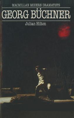 Georg Buchner - Hilton, Julian