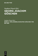 Georg Joachim Gschen, Band 2, Verlagsbibliographie Gschen 1785 bis 1838