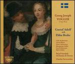 Georg Joseph Vogler: Gustaf Adolf och Ebba Brahe