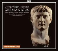 Georg Philipp Telemann: Germanicus - Albrecht Sack (tenor); Dieter Bellmann (speech/speaker/speaking part); Elisabeth Scholl (soprano);...