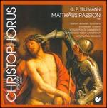 Georg Philipp Telemann: Matthus-Passion