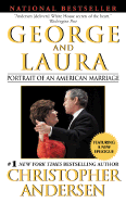 George and Laura: Portrait of an American Marriage