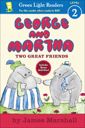 George and Martha: Two Great Friends