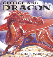 George and the Dragon - Wormell, Chris