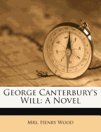 George Canterbury's Will