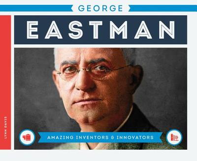 George Eastman - Davis, Lynn