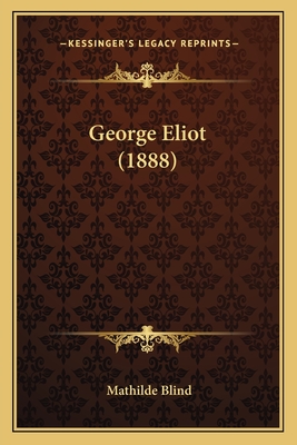 George Eliot (1888) - Blind, Mathilde