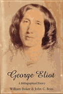 George Eliot: A Bibliographical History