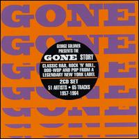 George Goldner Presents The Gone Story: Doo-Wop to Soul 1957-1963 - Various Artists