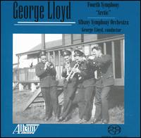 George Lloyd: Fourth Symphony "Arctic"  - Albany Symphony Orchestra; George Lloyd (conductor)