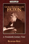 George MacDonald's Fiction: A Twentieth-Century View