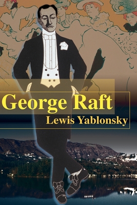 George Raft - Yablonsky, Lewis