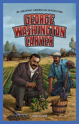George Washington Carver - Gould, Jane H