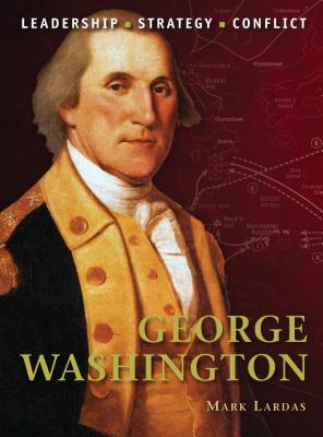 George Washington - Lardas, Mark