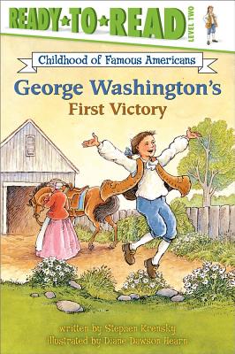 George Washington's First Victory - Krensky, Stephen, Dr.