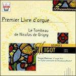 Georges Migot: Premier Livre d'orgue; Le Tombeau de Nicolas de Grigny