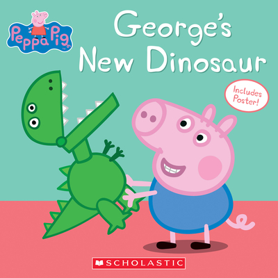 George's New Dinosaur - Scholastic
