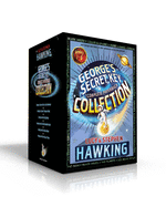 George's Secret Key Complete Paperback Collection (Boxed Set): George's Secret Key to the Universe; George's Cosmic Treasure Hunt; George and the Big Bang; George and the Unbreakable Code; George and the Blue Moon; George and the Ship of Time