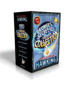 George's Secret Key Hardcover Collection: George's Secret Key to the Universe; George's Cosmic Treasure Hunt; George and the Big Bang; George and the Unbreakable Code