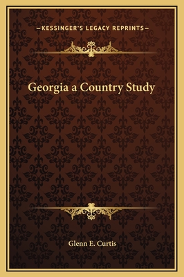 Georgia a Country Study - Curtis, Glenn E