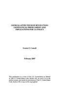 Georgia After the Rose Revolution: Geopolitical Predicament and Implications for U.S. Policy - Cornell, Svante E