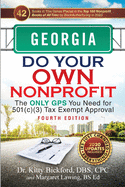 Georgia Do Your Own Nonprofit: The Only GPS You Need for 501c3 Tax Exempt Approval