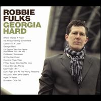 Georgia Hard - Robbie Fulks