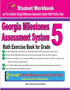 Georgia Milestones Assessment System Math Exercise Book for Grade 5: Student Workbook and Two Realistic Gmas Math Tests