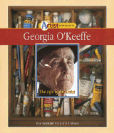 Georgia O'Keeffe: The Life of an Artist - Spangenburg, Ray, and Moser, Kit