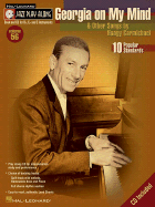 Georgia on My Mind & Other Songs by Hoagy Carmichael: Jazz Play-Along Volume 56