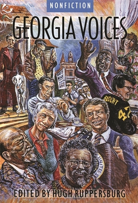 Georgia Voices: Volume 2: Nonfiction - Ruppersburg, Hugh (Editor), and Oglethorpe, James (Contributions by), and Kemble, Frances Anne (Contributions by)