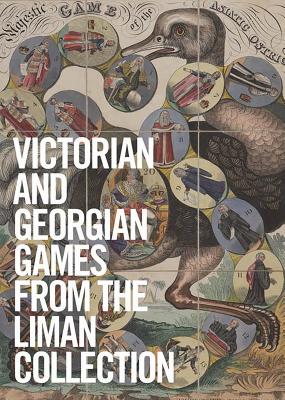 Georgian and Victorian Board Games: The Liman Collection - Liman, Ellen