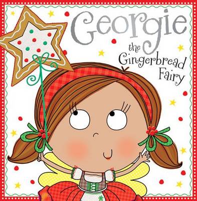 Georgie the Gingerbread Fairy: Fairy Story Books - Bugbird, Tim
