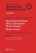 Geosciences and Human Survival, Environment, Natural Hazards, Global Change: Proceedings of the 30th International Geological Congress, Volume 2 & 3