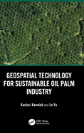 Geospatial Technology for Sustainable Oil Palm Industry