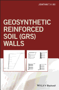 Geosynthetic Reinforced Soil (Grs) Walls
