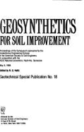Geosynthetics for Soil Improvement: Proceedings of the Symposium - Holtz, R. D. (Editor), and American Society of Civil Engineers