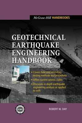 Geotechnical Earthquake Engineering Handbook - Day, Robert W