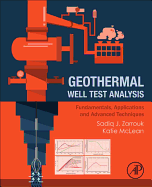 Geothermal Well Test Analysis: Fundamentals, Applications and Advanced Techniques