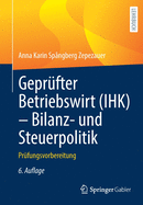 Geprfter Betriebswirt (Ihk) - Bilanz- Und Steuerpolitik: Prfungsvorbereitung