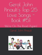 Geral John Pinault's Top 25 Love Songs - Book #51: We're On The Road Again!