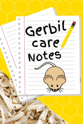 Gerbil Care Notes: Customized Kid-Friendly & Easy to Use, Daily Gerbil Log Book to Look After All Your Small Pet's Needs. Great For Recording Feeding, Water, Cleaning & Gerbil Activities. - Books, Petcraze