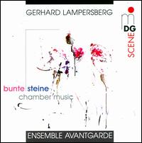 Gerhard Lampersberg: Bunte Steine - Andreas Seidel (violin); Christian Giger (cello); Ensemble Avantgarde; Julia Henning (soprano); Matthias Kreher (clarinet);...
