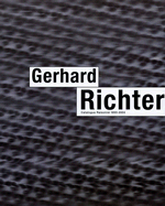 Gerhard Richter: Catalogue Raisonn?