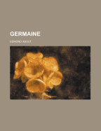 Germaine - About, Edmond