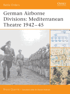 German Airborne Divisions: Mediterranean Theatre 1942-45