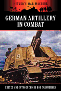 German Artillery in Combat