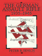 German Assault Rifle: 1935-1945