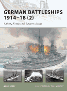 German Battleships 1914-18 (2): Kaiser, Konig and Bayern Classes